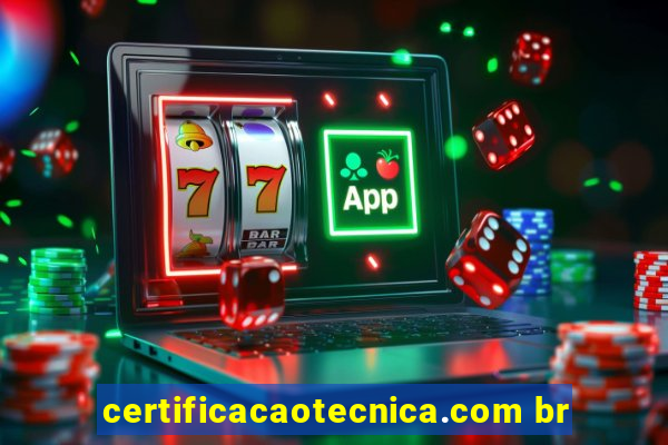 certificacaotecnica.com br